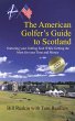 The American Golfer's Guide to Scotland - Bild 1
