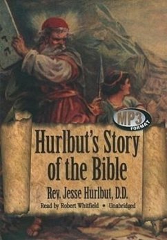 Hurlbut's Story of the Bible - Hurlbut DD, Rev Jesse