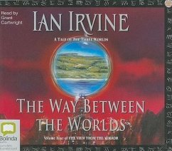 The Way Between the Worlds - Irvine, Ian