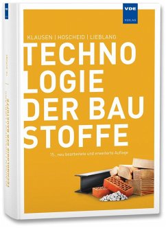 Technologie der Baustoffe - Klausen, Dietmar;Hoscheid, Rudolf;Lieblang, Peter