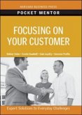 Focusing on Your Customer Focusing on Your Customer