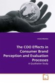 The COO Effects in Consumer Brand Perception and Evaluation Processes