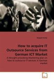 How to acquire IT Outsource Services from German ICT Market