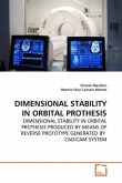 DIMENSIONAL STABILITY IN ORBITAL PROTHESIS