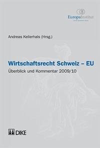 Wirtschaftsrecht Schweiz - EU - Kellerhals, Andreas