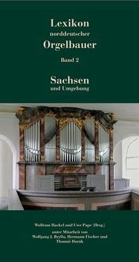 Lexikon Norddeutscher Orgelbauer - Fischer, Hermann; Brylla, Wolfgang; Horák, Thomás