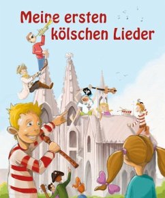 Meine ersten kölschen Lieder - Söntgen, Manfred