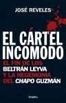 El Cártel Incómodo: el fin de los Beltrán Leyva y la hegemonía del Chapo Guzmán