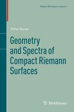 Geometry and Spectra of Compact Riemann Surfaces - Buser, Peter