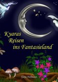 Kyaras Reisen ins Fantasieland