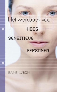 Het werkboek voor Hoog Sensitieve Personen / druk 3