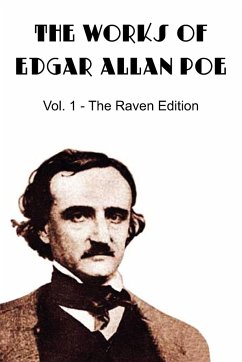 The Works of Edgar Allan Poe, the Raven Edition - Vol. 1 - Poe, Edgar Allan