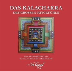 Das Kalachakra des Großen Mitgefühls, Audio-CD - Kenyon, Tom
