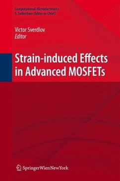 Strain-Induced Effects in Advanced MOSFETs - Sverdlov, Viktor
