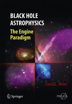 Black Hole Astrophysics - Meier, David L.