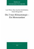 Die 2°max-Klimastrategie - Ein Memorandum