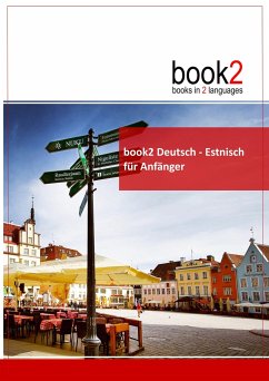 book2 Deutsch - Estnisch für Anfänger - Schumann, Johannes