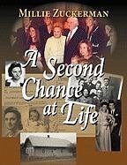 A Second Chance at Life - Zuckerman, Millie