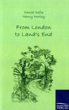 From London to Land's End - Defoe, Daniel