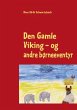Den Gamle Viking - Bild 1