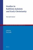 Studies in Rabbinic Judaism and Early Christianity: Text and Context