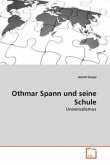 Othmar Spann und seine Schule