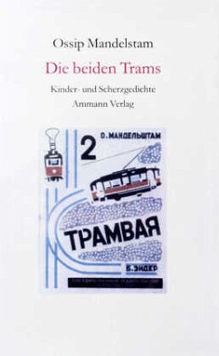 Die beiden Trams - Mandelstam, Ossip