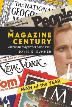 The Magazine Century - Sumner, David E.