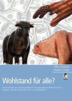 Wohlstand für alle? - Dracka, Otto; Maier, Martin