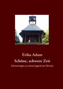 Schöne, schwere Zeit - Adam, Erika