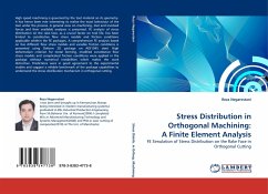 Stress Distribution in Orthogonal Machining: A Finite Element Analysis