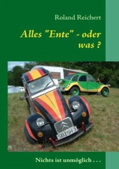 Alles Ente - oder was ? - Reichert, Roland