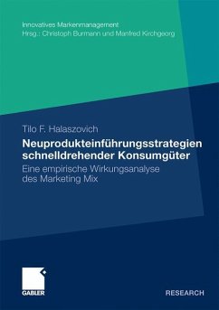 Neuprodukteinführungsstrategien schnelldrehender Konsumgüter - Halaszovich, Tilo F.