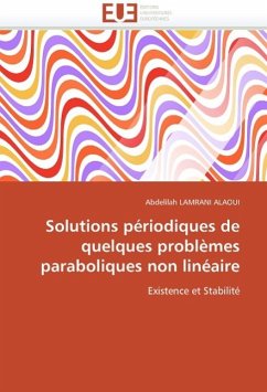 Solutions Périodiques de Quelques Problèmes Paraboliques Non Linéaire