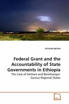 Federal Grant and the Accountability of State Governments in Ethiopia - MESFIN, SEYOUM