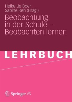 Beobachtung in der Schule ¿ Beobachten lernen