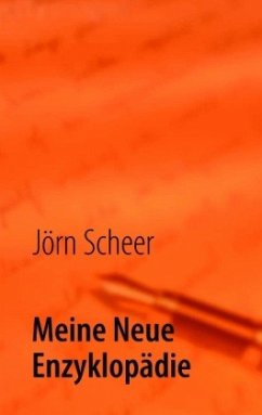 Meine Neue Enzyklopädie - Scheer, Jörn