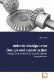 Robotic Manipulator Design and construction