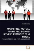 MARKETING, MUTUAL FUNDS AND BOOMS-BITNER'S EXTENDED M M MODEL