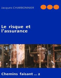 Le risque et l¿assurance - Charbonnier, Jacques