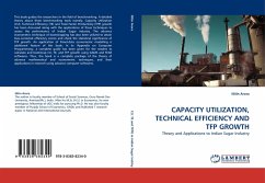 CAPACITY UTILIZATION, TECHNICAL EFFICIENCY AND TFP GROWTH
