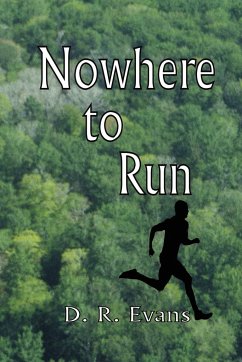 Nowhere to Run - Evans, D. R.