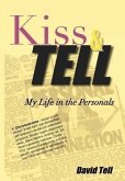 Kiss and Tell