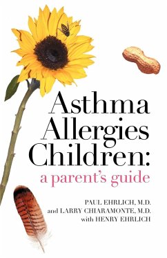 Asthma Allergies Children - Ehrlich, Paul; Chiaramonte, Larry; Ehrlich, Henry