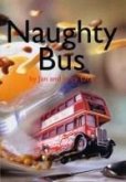 Naughty Bus Naughty Bus