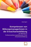 Kompetenzen von BildungsmanagerInnen in der Erwachsenenbildung