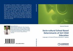 Socio-cultural School Based Determinants of Girl Child Education