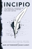 Incipio - the essential handbook of 2,000 sentence starters for every writer
