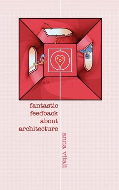 Fantastic Feedback about Architecture - Vitali, Anna