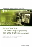 Nahaufnahme: Die Fernsehprogramme der SRG SSR idée suisse